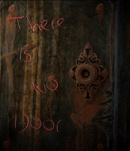 There Is No Door